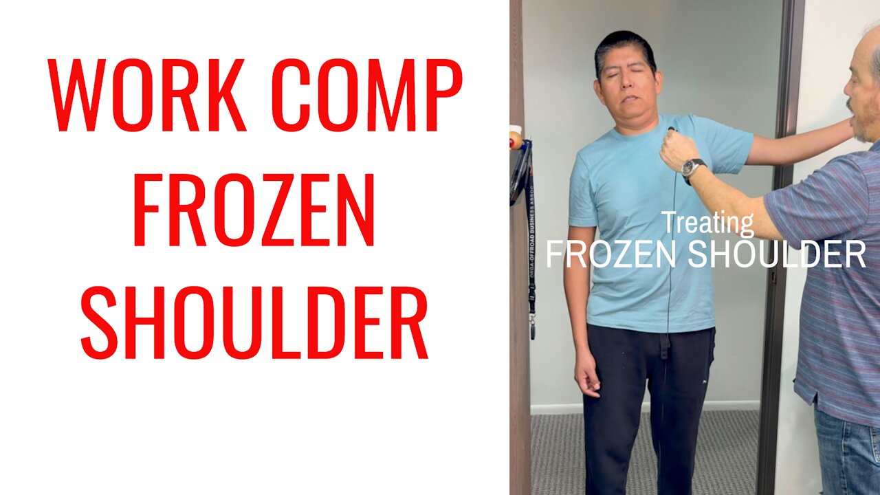 Frozen Shoulder Work Comp Patient gets treated by Chiropractor
