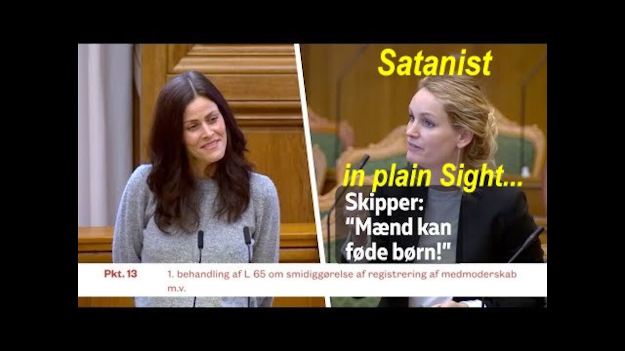 Danish Parlament to wote on 'Men can give birth to children' Satanic WOKE Agenda [26.11.2021]