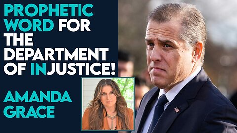Amanda Grace Prophetic Word for the Department of Injustice! | April 4 2024