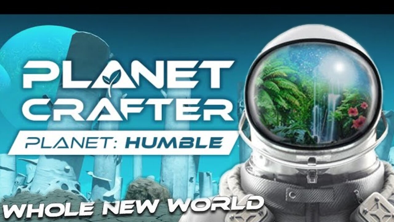 The Planet Crafter and Planet Humble Exploration!