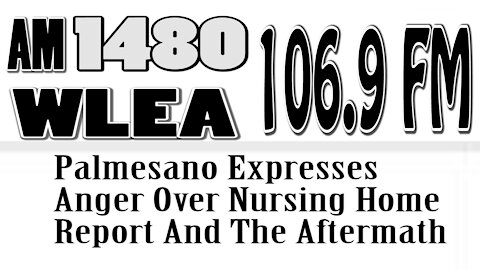 Palmesano Expresses Anger Over Nursing Home Report And The Aftermath