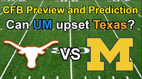 Texas vs Michigan Football Preview and Prediction!!!/Can Texas win at the Big House? #cfb