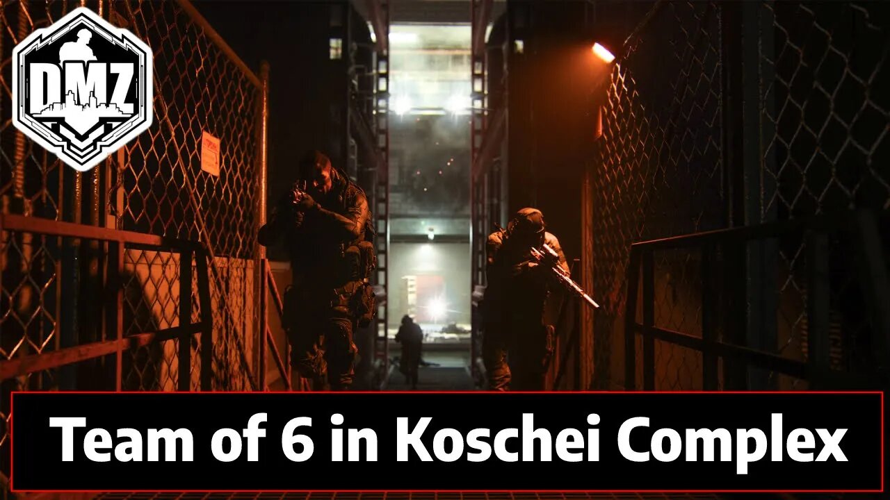 Koschei Complex with a 6 man squad in DMZ