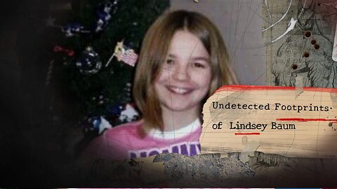 Undetected Footprints of Lindsey Baum !
