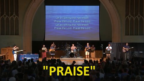 Hope College Chapel - Praise (Elevation Worship Cover)