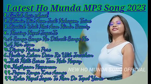 New Ho Munda Songs 2022