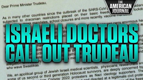 Powerful Letter From Leading Israeli Doctors Condemns Trudeau’s Tyrannical Overreach