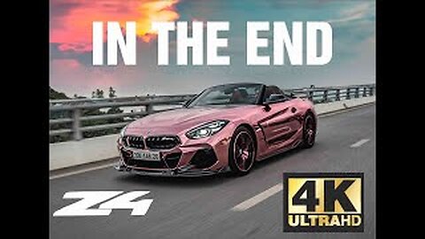 IN THE END - BMW Z4