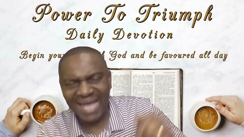 Power To Triumph Day 2 An Evangelism Essential Feb 2, 2022