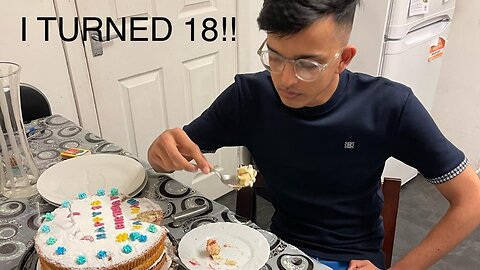 I Turned 18!!