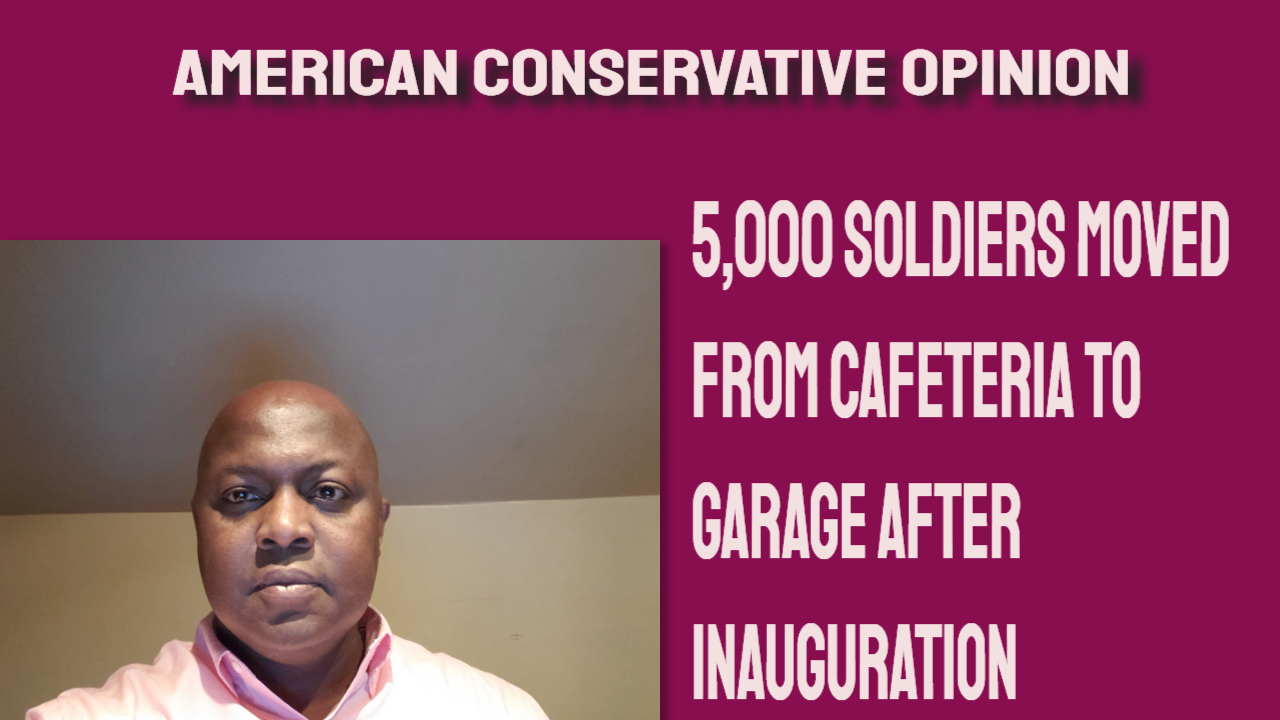 5,000 soldiers moved from cafeteria to a garage after Inauguration