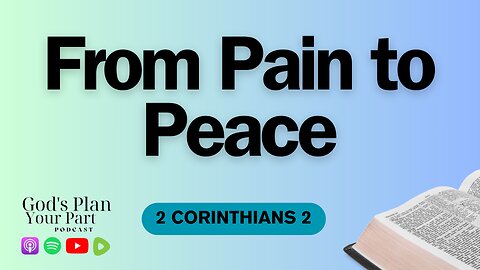 2 Corinthians 2 | Navigating Conflict and Forgiveness