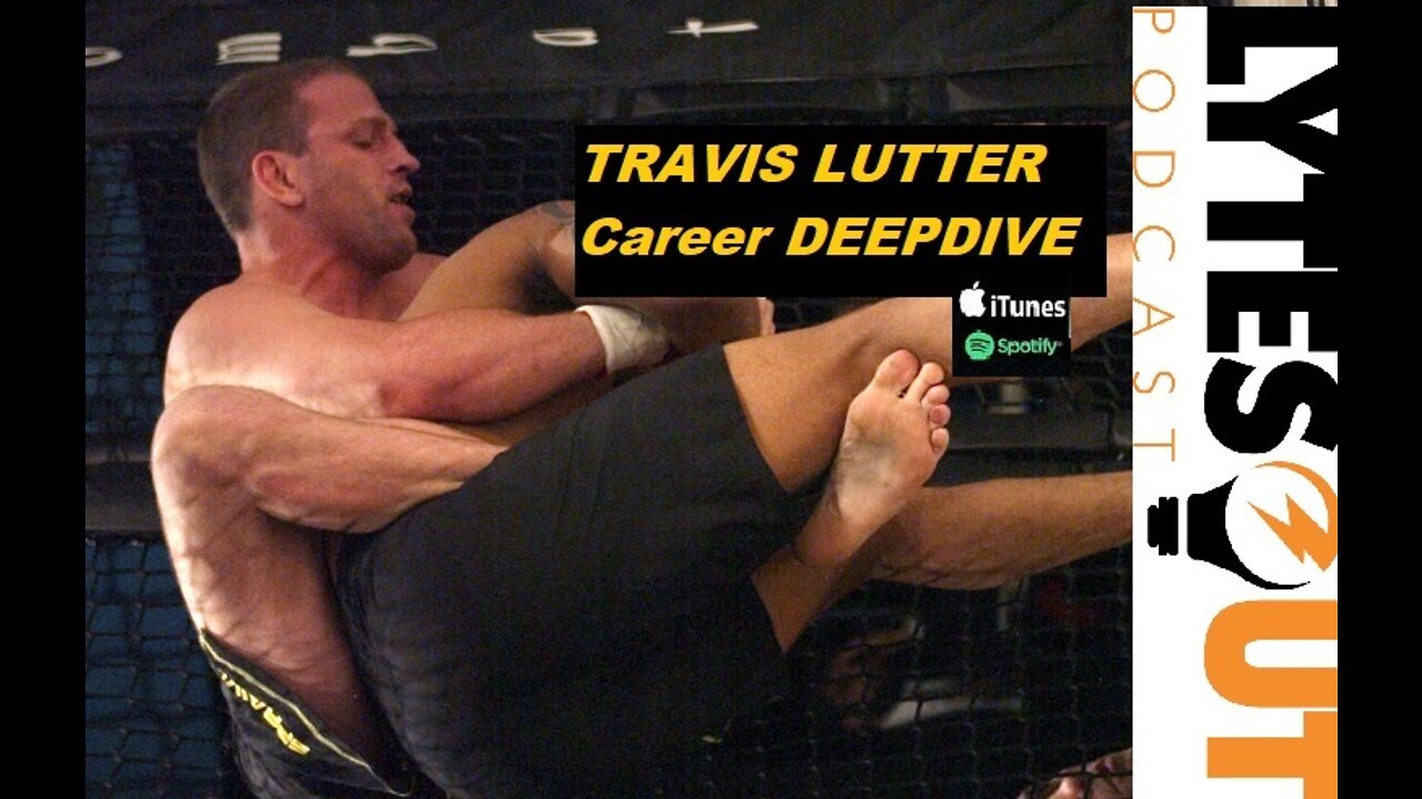 Travis Lutter - MMA Career DEEPDIVE (ep. 103)