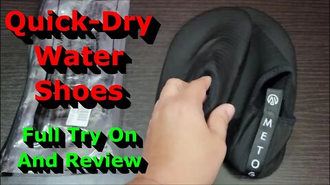 Quick-Dry Water Shoes - Full Try On and Review - Water Socks