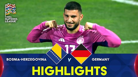 Bosnia-Herzegovina vs Germany _ Highlights _ UEFA Nations League _ 12th October 2024