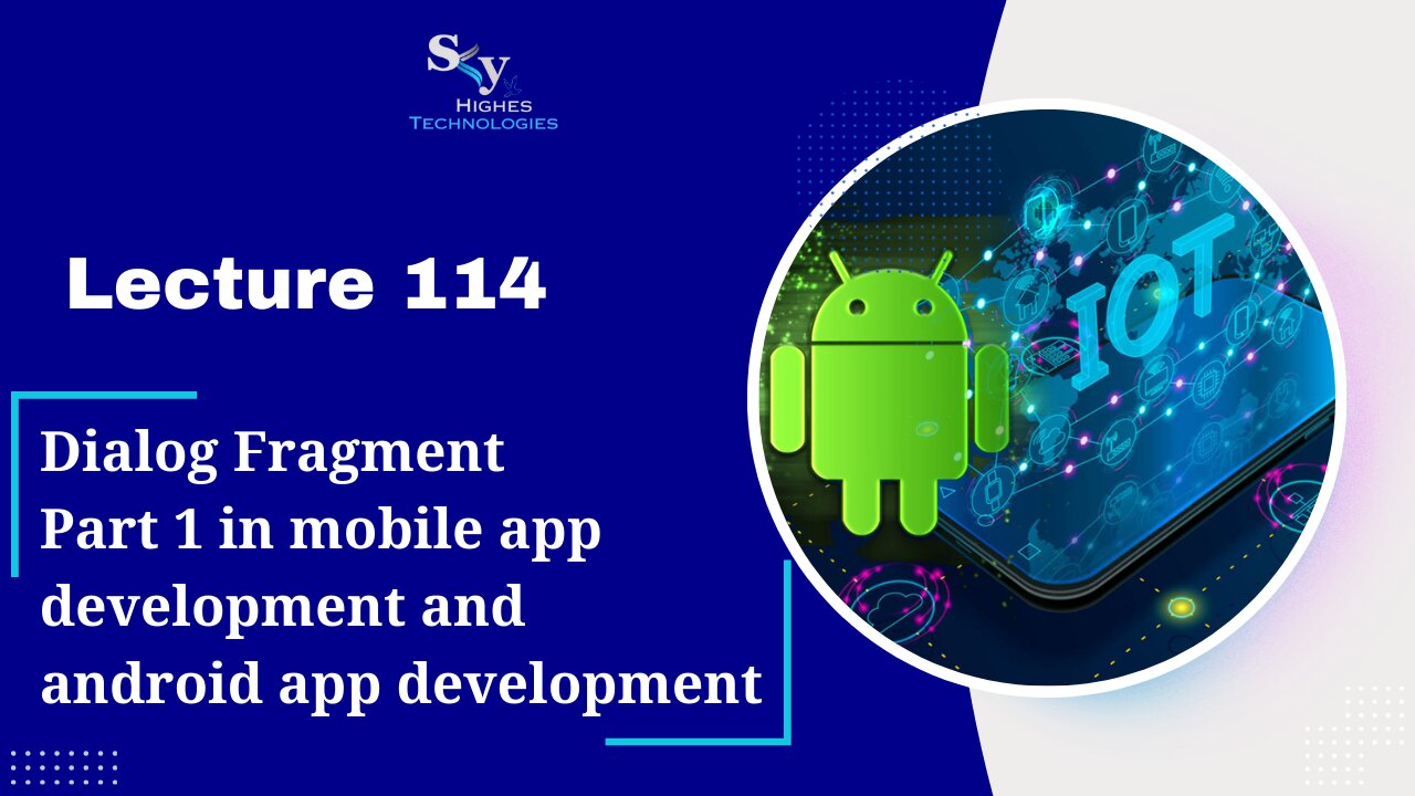 114. Dialog Fragment Part 1 in mobile and android app development | Skyhighes | Android Development