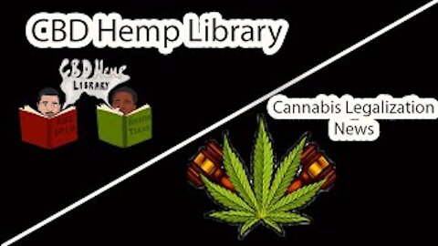 2021 Cannabis Legalization with Cannabis Legalization News
