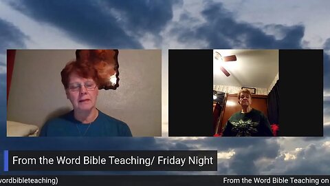 From the Word Bible Teaching/ Friday Night (3/17/23)