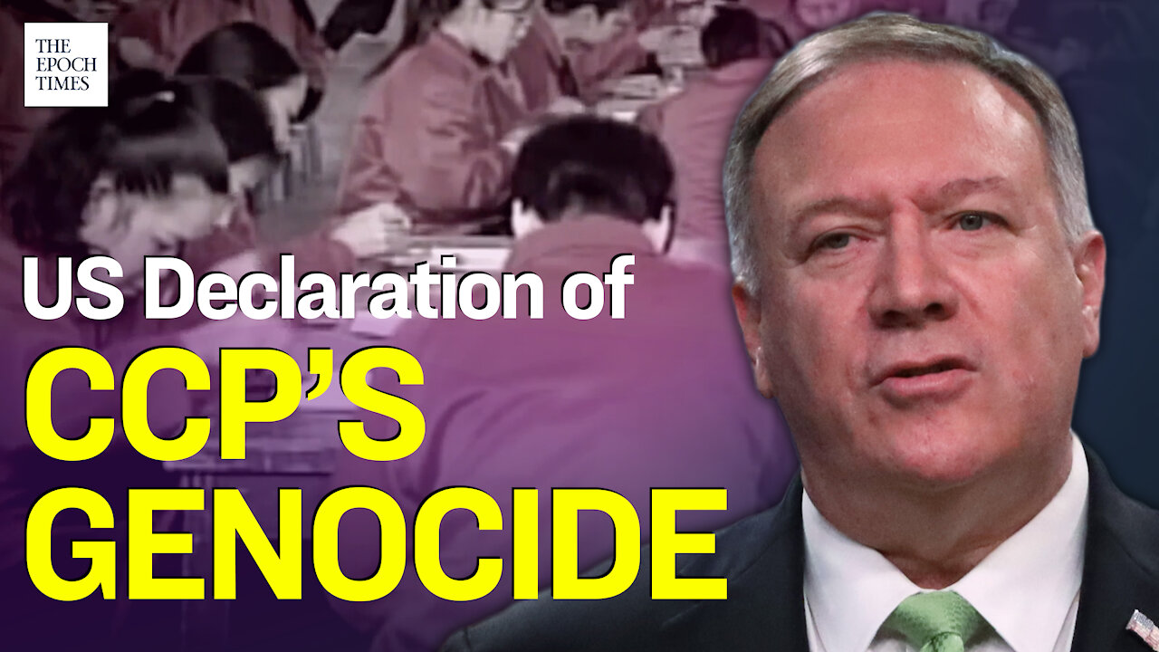 Mike Pompeo Declares China's Atrocities in Xinjiang ‘Genocide’ | Epoch News | China Insider