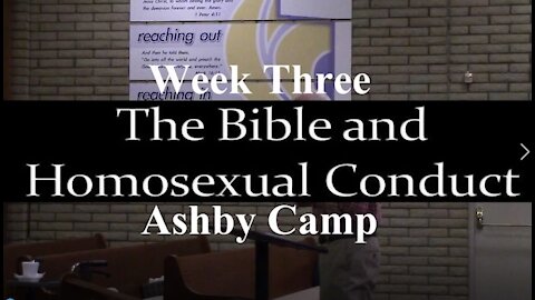 THE BIBLE AND HOMOSEXUAL CONDUCT part 3