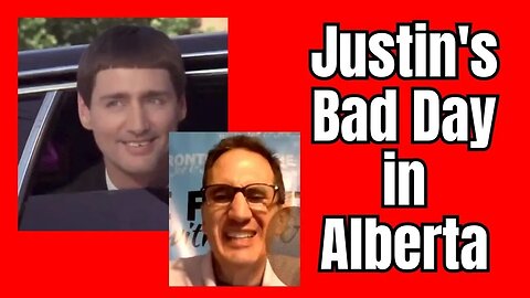 Justin Trudeau is Having a BAD DAY....