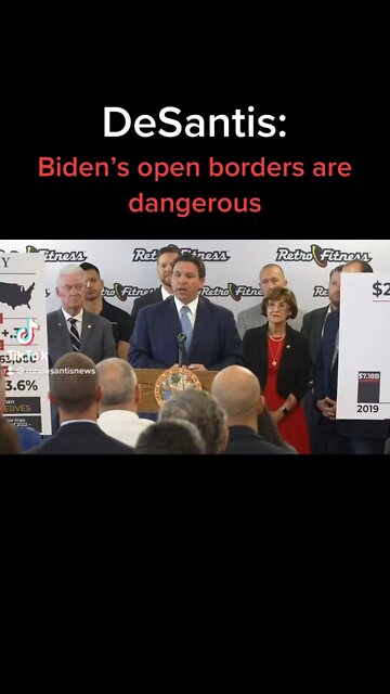 DeSantis calls out Biden for his reckless open border policies