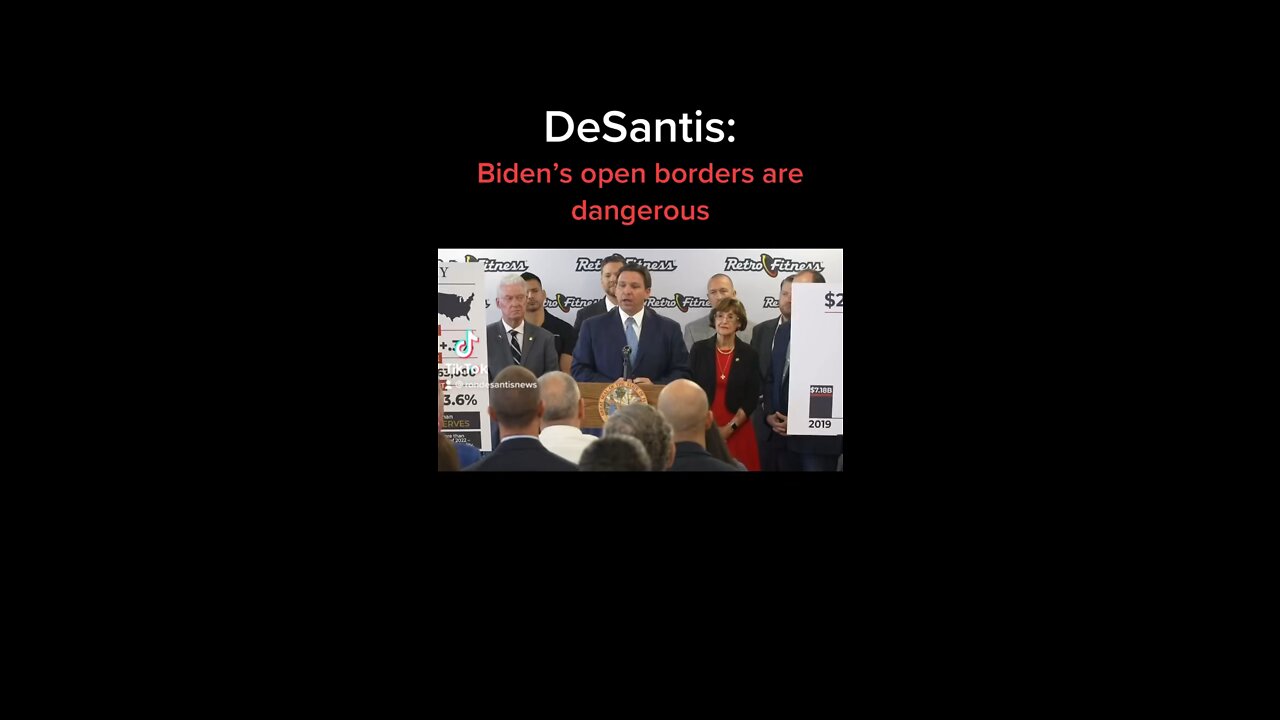 DeSantis calls out Biden for his reckless open border policies