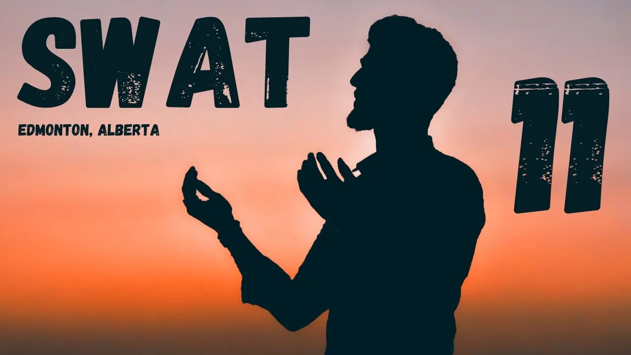 SWAT - Session 11 - Edmonton // Spiritual Warfare