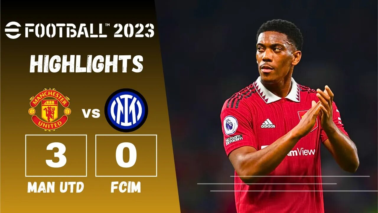 efootball 23 - Man United VS Inter Milan Highlights