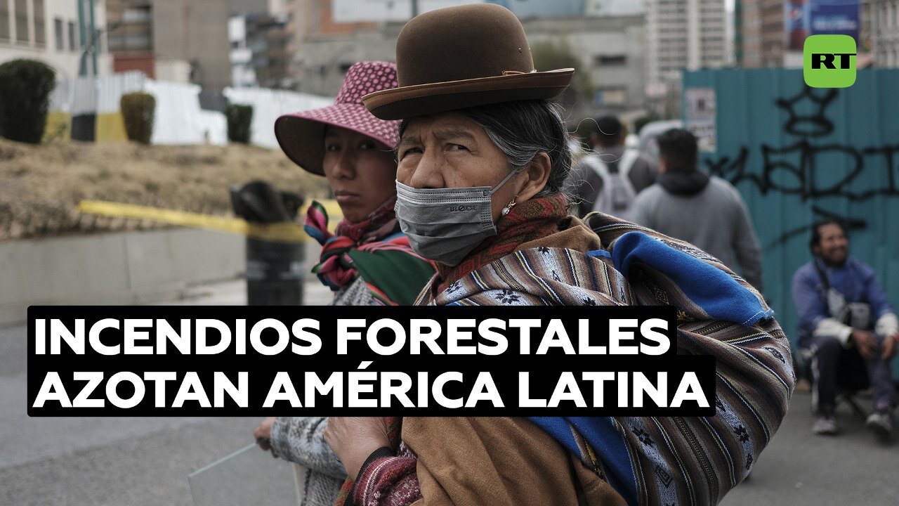 Incendios forestales azotan América Latina