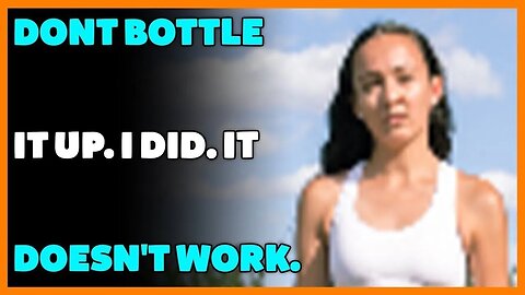 Dont bottle it up. I did. It doesn't work. (Reddit Cheating)