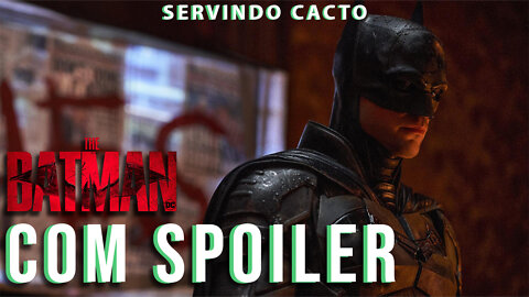 REVIEW THE BATMAN COM SPOILER