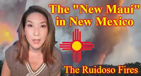 The "New Maui" in New Mexico: The Ruidoso Fires