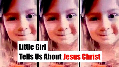 Bold Testimony || Little Girl Tells Us About Jesus Christ !!