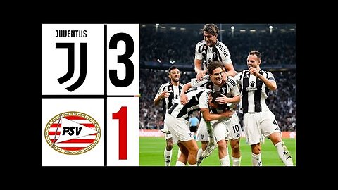 juventus vs psv (3_0) highlights _ Yıldız Goal ,Nico González & McKennie _ CHAMPIONS LEAGUE 2024_25