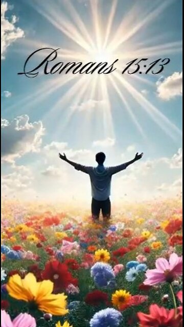 Romans 15:13 - May the God of hope fill you with all joy and peace as you trust in Him, so that...