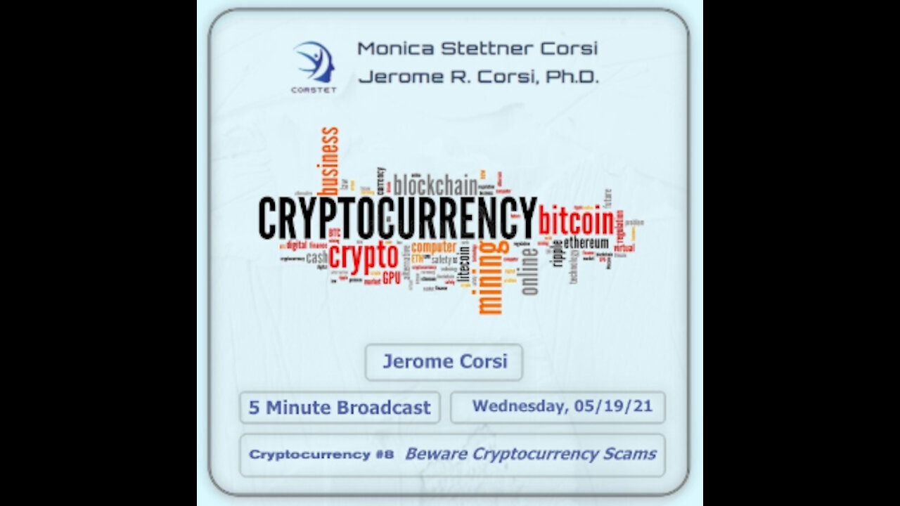 Corstet 5 Minute Overview: Cryptocurrency #8 - Beware Cryptocurrency Scams