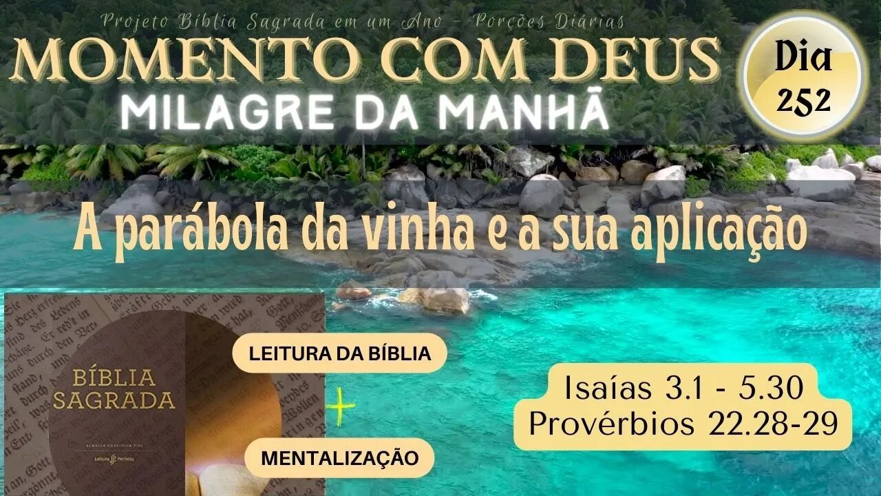 MOMENTO COM DEUS - MILAGRE DA MANHÃ - Dia 252/365 #biblia