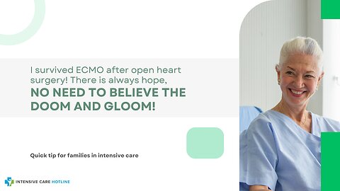 I Survived ECMO After Open Heart Surgery!There is Always Hope,No Need to Believe the Doom and Gloom!