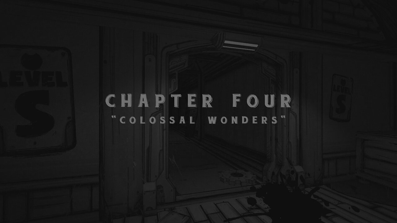 Bendy and The Ink Machine Episode 4: Colossal Wonders