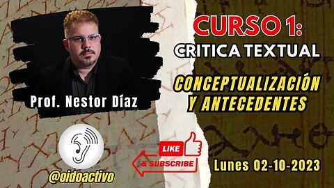 CRÍTICA TEXTUAL CON NESTOR DÍAZ - CLASE 1
