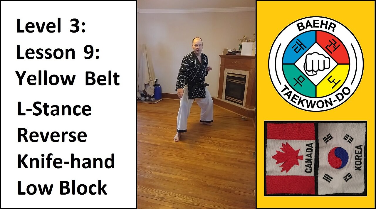 Baehr Taekwondo: 03-09: Yellow Belt: L-Stance - Reverse Knife-hand Low Block