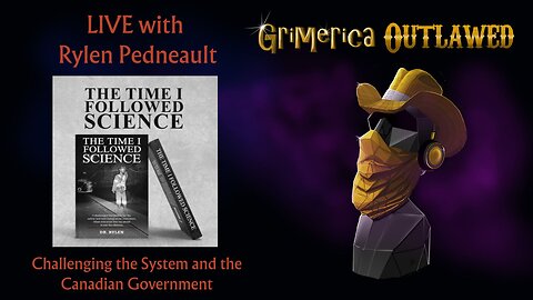 Rylen Pedneault. The Time I Followed The Science. Challenging the System