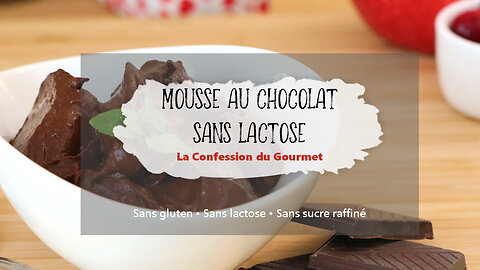 Mousse au chocolat sans lactose et produit laitier