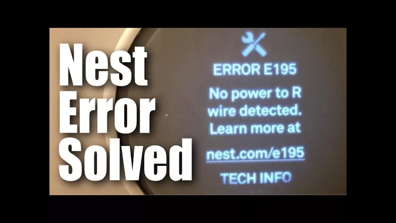 How I fixed the Nest Thermostat E Error E195: No power to R wire detected problem