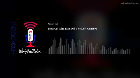 Hour 2: Who Else Did The Left Censor?