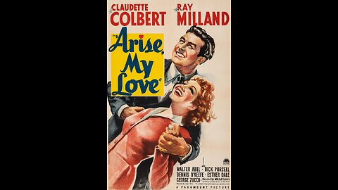 Arise My Love [1940]