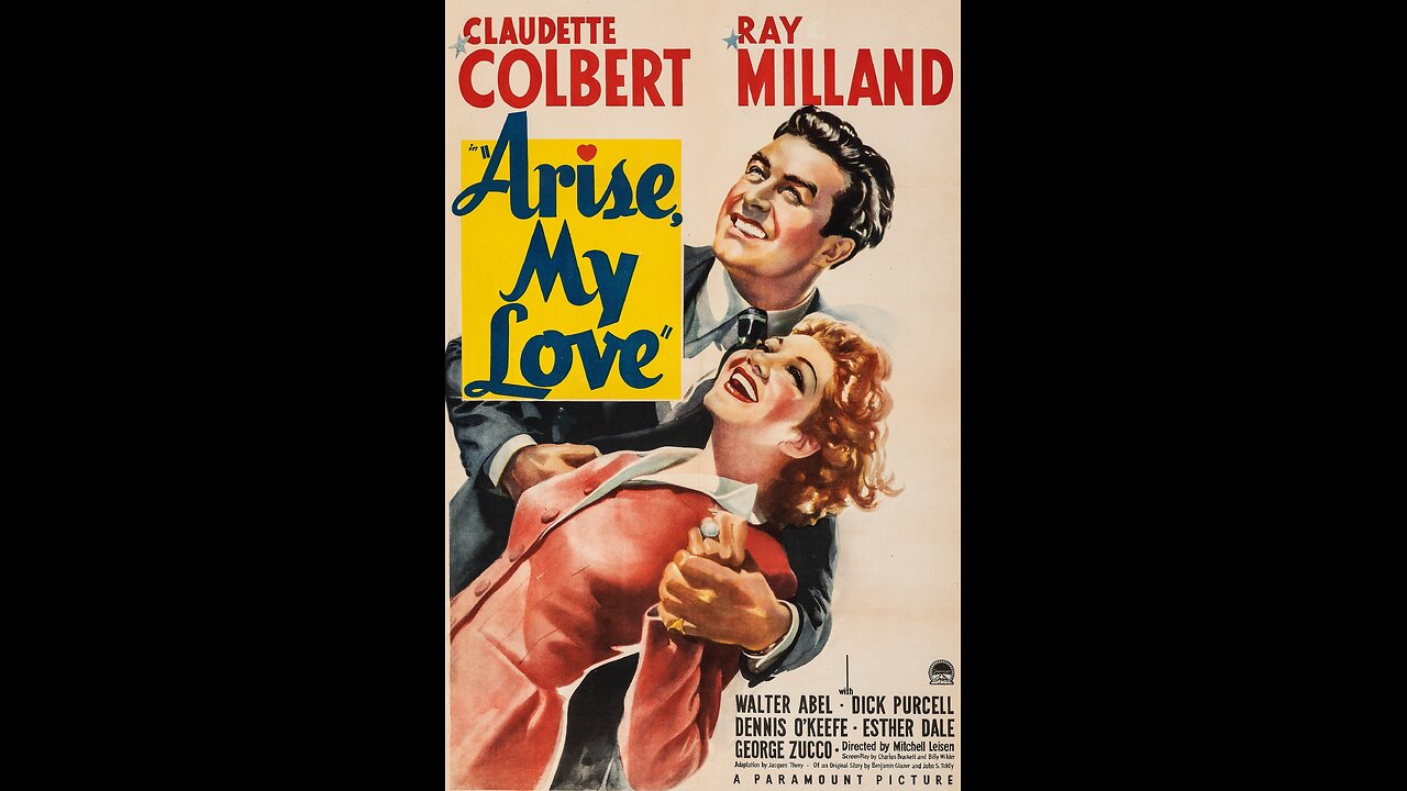 Arise My Love [1940]