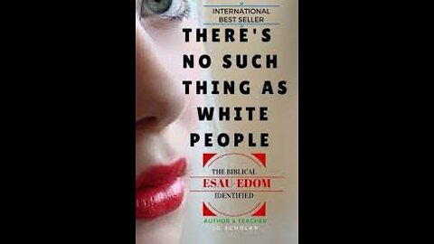 Are White People Edomites?
