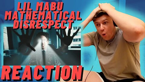 Lil Mabu - MATHEMATICAL DISRESPECT (Official Music Video) ((IRISH REACTION!))
